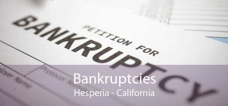 Bankruptcies Hesperia - California