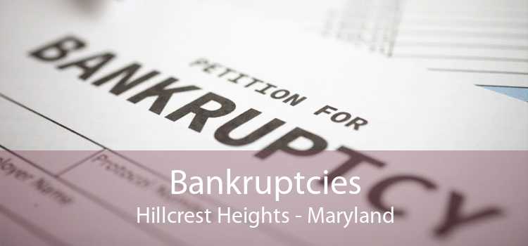Bankruptcies Hillcrest Heights - Maryland