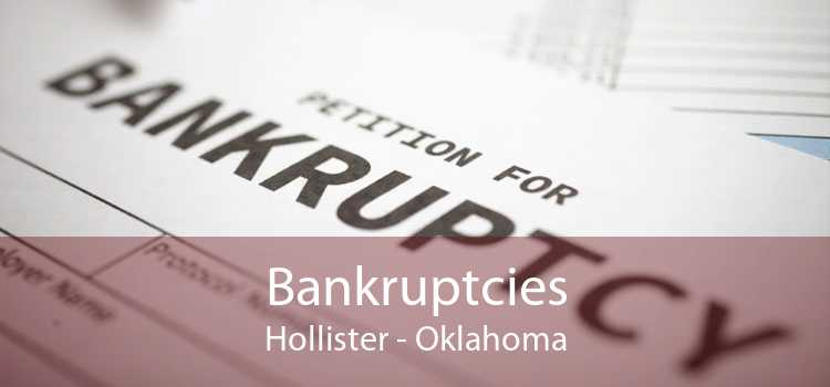 Bankruptcies Hollister - Oklahoma