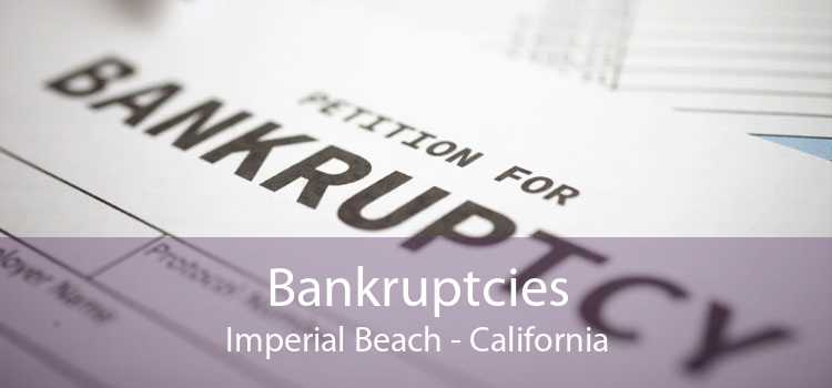 Bankruptcies Imperial Beach - California