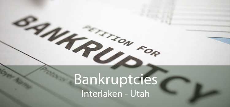 Bankruptcies Interlaken - Utah