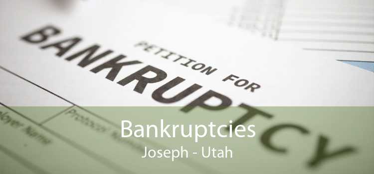 Bankruptcies Joseph - Utah