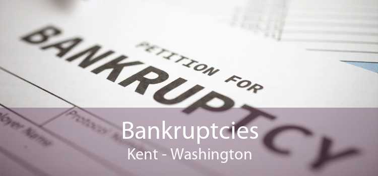 Bankruptcies Kent - Washington