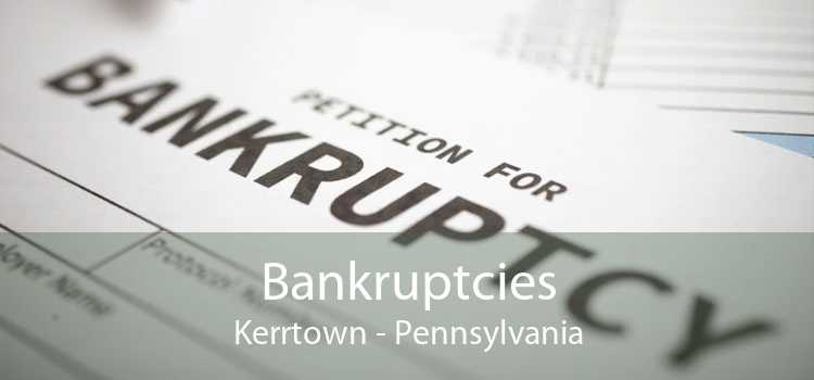 Bankruptcies Kerrtown - Pennsylvania