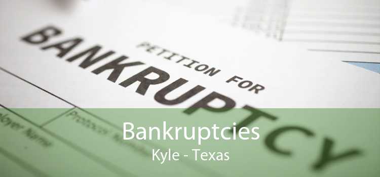 Bankruptcies Kyle - Texas