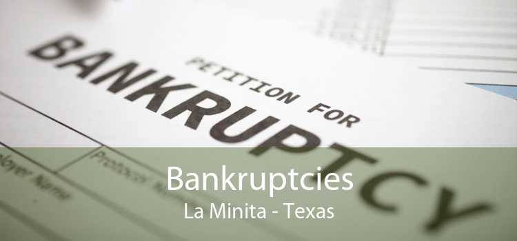 Bankruptcies La Minita - Texas