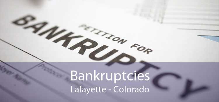 Bankruptcies Lafayette - Colorado