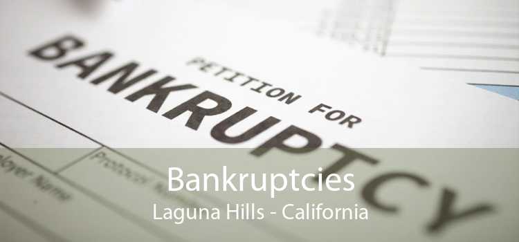 Bankruptcies Laguna Hills - California