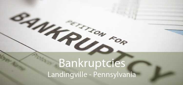 Bankruptcies Landingville - Pennsylvania