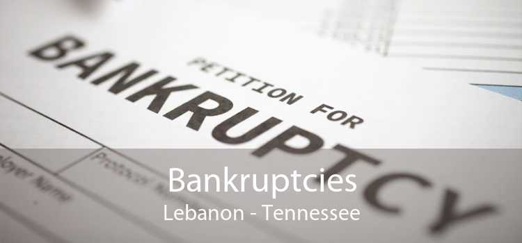 Bankruptcies Lebanon - Tennessee