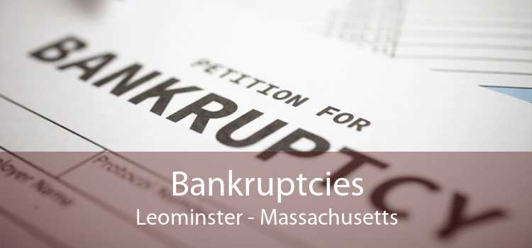 Bankruptcies Leominster - Massachusetts