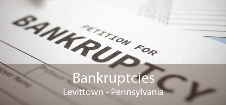 Bankruptcies Levittown - Pennsylvania