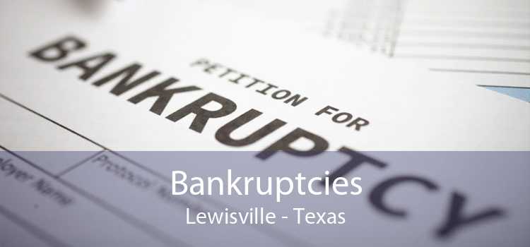Bankruptcies Lewisville - Texas