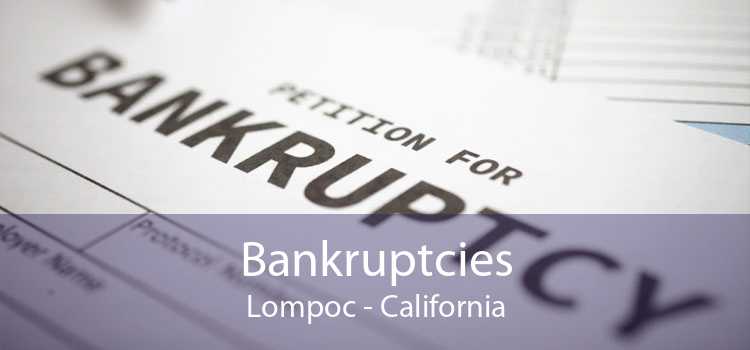 Bankruptcies Lompoc - California
