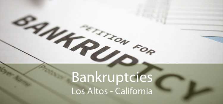 Bankruptcies Los Altos - California