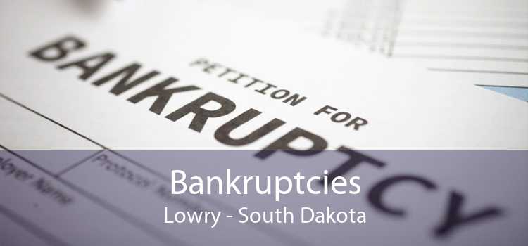 Bankruptcies Lowry - South Dakota