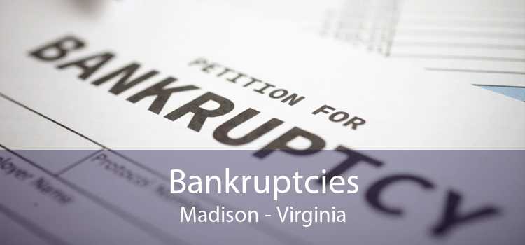 Bankruptcies Madison - Virginia