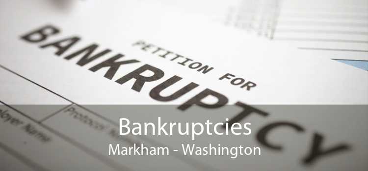 Bankruptcies Markham - Washington