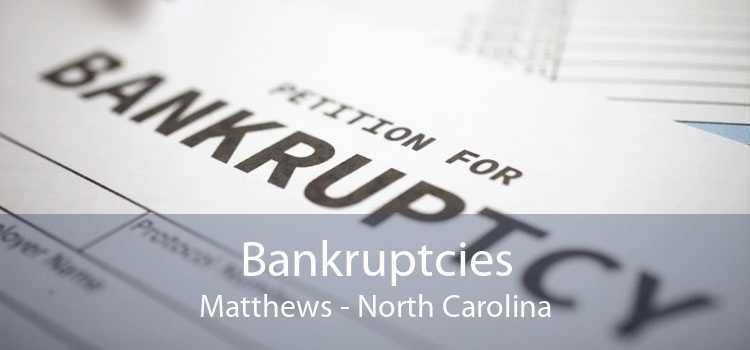Bankruptcies Matthews - North Carolina