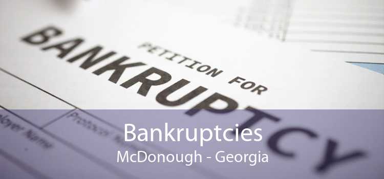 Bankruptcies McDonough - Georgia