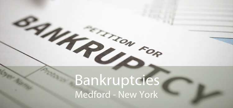 Bankruptcies Medford - New York