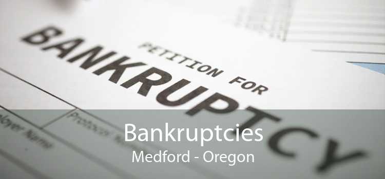 Bankruptcies Medford - Oregon