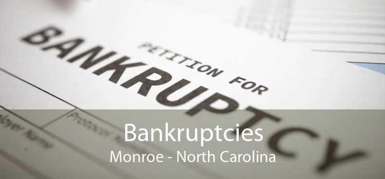Bankruptcies Monroe - North Carolina