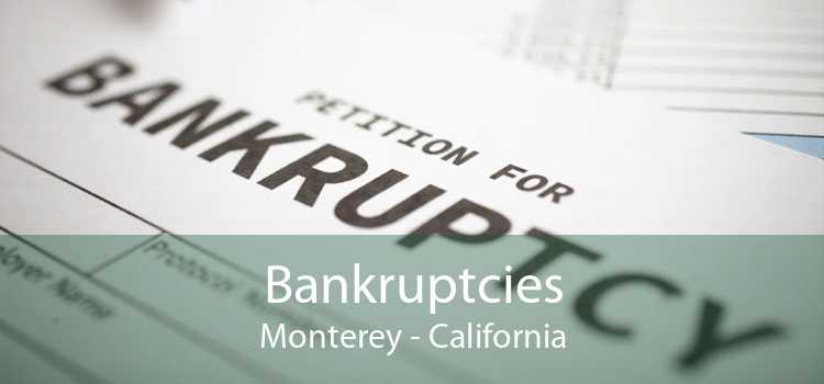 Bankruptcies Monterey - California
