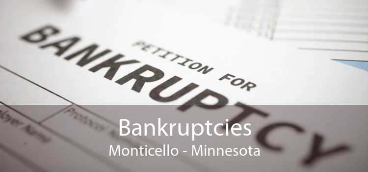 Bankruptcies Monticello - Minnesota