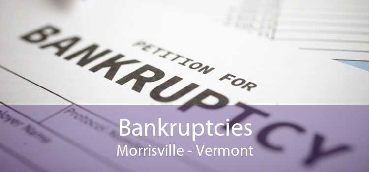 Bankruptcies Morrisville - Vermont