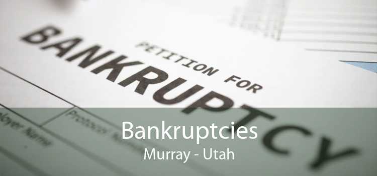 Bankruptcies Murray - Utah