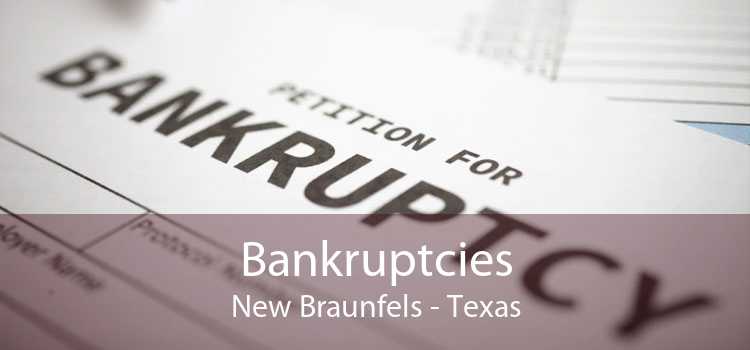 Bankruptcies New Braunfels - Texas