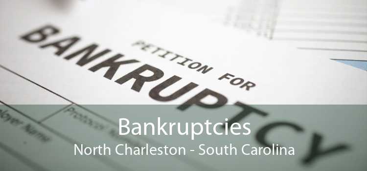 Bankruptcies North Charleston - South Carolina