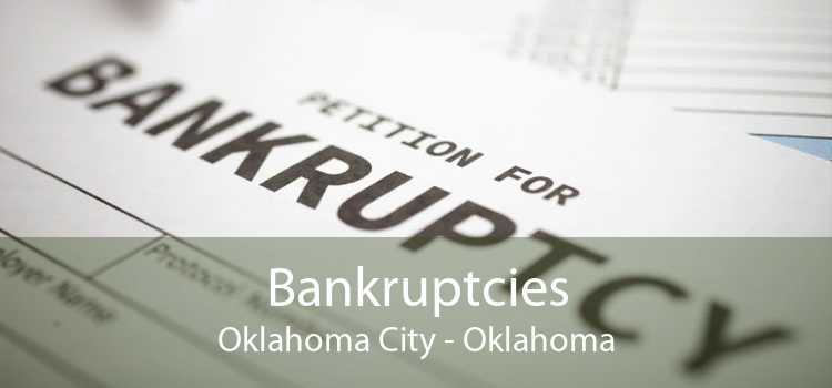 Bankruptcies Oklahoma City - Oklahoma