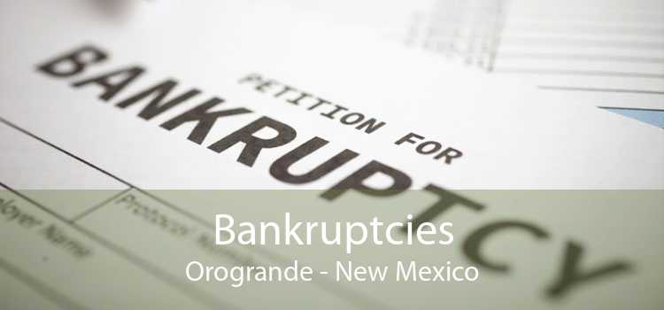 Bankruptcies Orogrande - New Mexico