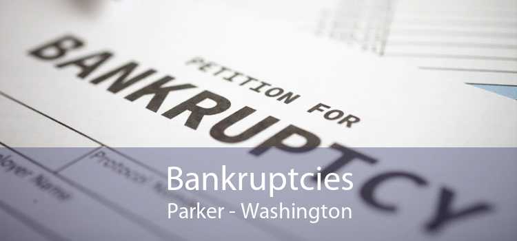Bankruptcies Parker - Washington