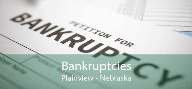 Bankruptcies Plainview - Nebraska