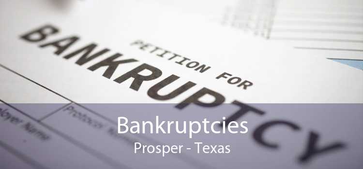 Bankruptcies Prosper - Texas