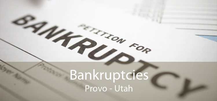 Bankruptcies Provo - Utah