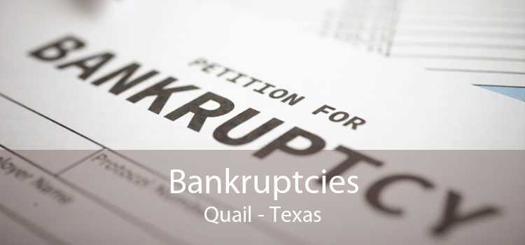 Bankruptcies Quail - Texas