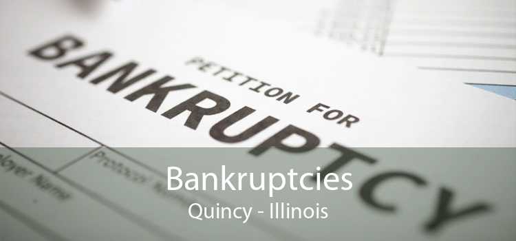 Bankruptcies Quincy - Illinois