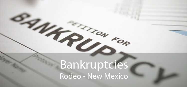 Bankruptcies Rodeo - New Mexico