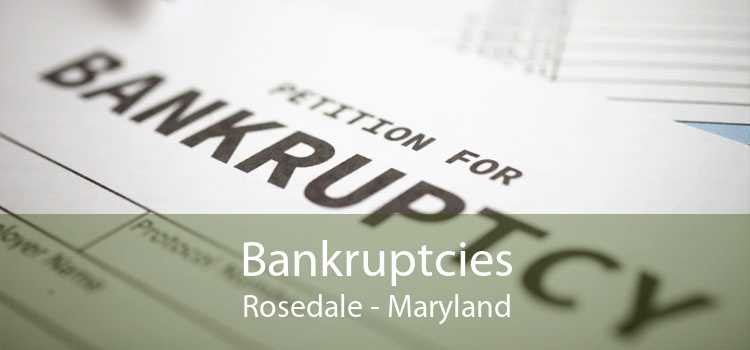 Bankruptcies Rosedale - Maryland