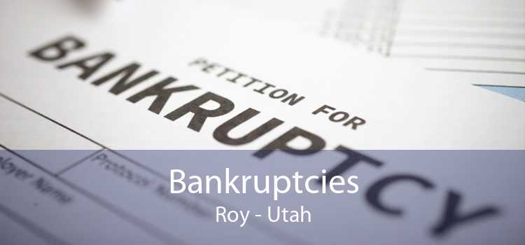 Bankruptcies Roy - Utah
