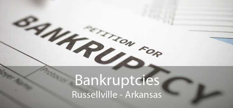 Bankruptcies Russellville - Arkansas