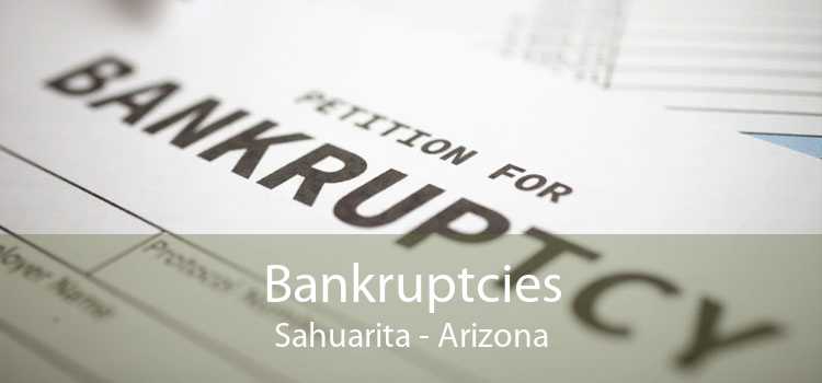 Bankruptcies Sahuarita - Arizona