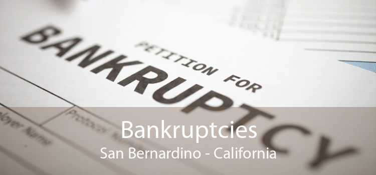 Bankruptcies San Bernardino - California