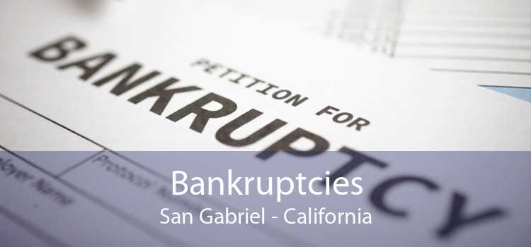 Bankruptcies San Gabriel - California