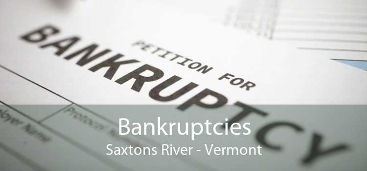 Bankruptcies Saxtons River - Vermont