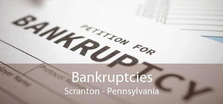 Bankruptcies Scranton - Pennsylvania